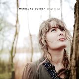 2013 - Mariecke Borger - Through My Eyes