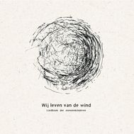 Wij Leven Van De Wind